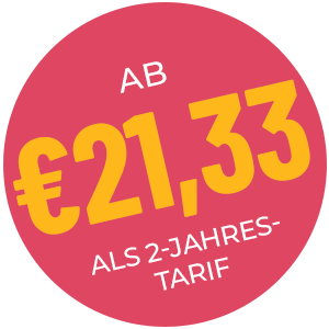 Ab €21,33 pro Monat als 2-Jahrestarif